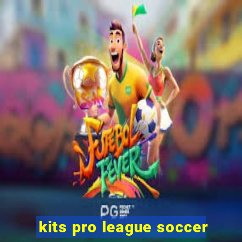 kits pro league soccer